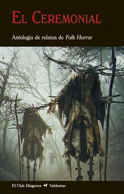 Portada de El ceremonial: Antología de relatos de folk horror, de Juan Luis González Caballero