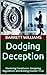 Dodging Deception: Masterin...