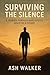 Surviving the Silence – A P...