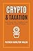 Cryptocurrency and Taxation...