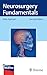 Neurosurgery Fundamentals