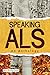 Speaking ALS by Norman MacIsaac