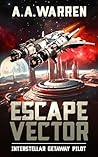 Escape Vector (Interstellar Getaway Pilot Book 3)