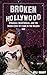 Broken Hollywood: Struggle,...