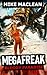Mega Freak: Bloody Paradise