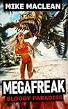 Mega Freak: Bloody Paradise