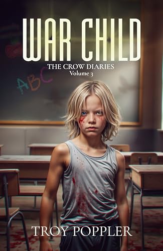 War Child (The Crow Diaries #3)