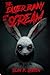 The Easter Bunny Made Me Scream (The Horror Snack Buffet Book 3)
