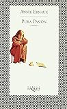 Pura pasión by Annie Ernaux