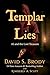 Templar Lies by David S. Brody