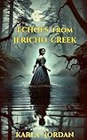 Echoes From Jericho Creek Book cover for Echoes From Jericho Creek