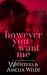 However You Want Me