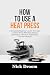 HOW TO USE A HEAT PRESS: A ...