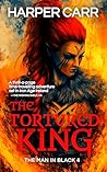 The Tortured King (The Man in Black Book 4)