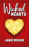 Wicked Hearts (Wicked Series Book 3)