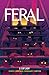 Feral, Vol. 2: Cat Lady
