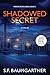 Shadowed Secret (Large Prin...