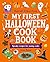 My First Halloween Cook Book by David Atherton