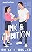 Ink & Ambition (Campus Love Series)