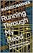 Running Through My Head: A ...