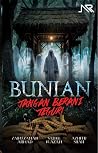 Bunian: Jangan Berani Tegur!