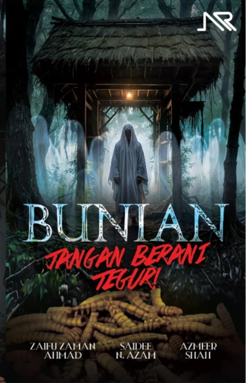 Bunian: Jangan Berani Tegur!