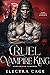 Cruel Vampire King (Honeyblood Vampires #1)