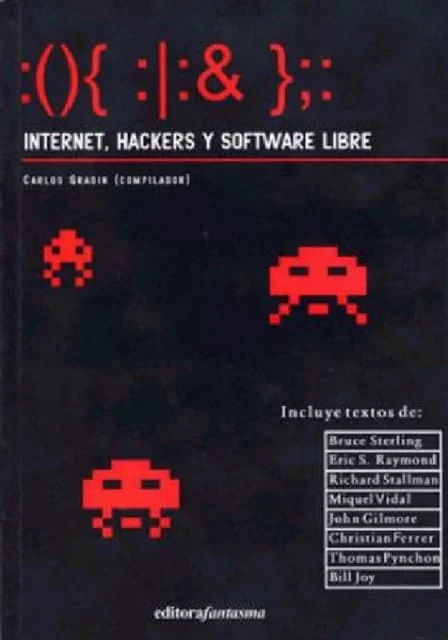 :(){:|:& };: Internet, hackers y software libre