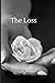 The Loss: Dyslexia friendly...