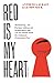 Red Is My Heart by Antoine Laurain