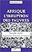 Afrique, l'irruption des pa...