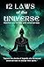 12 LAWS OF THE UNIVERSE- Ma...
