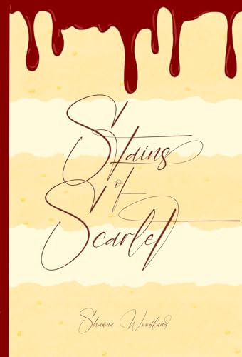 Stains of Scarlet (Kindle Edition)