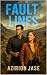 Fault Lines: A Grumpy Seism...