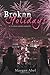 Broken Holidays: A Broken S...