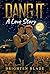 Dang It: A Love Story