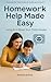 Homework Help Made Easy: Us...