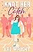 Knot Her Catch (MVP: Most V...