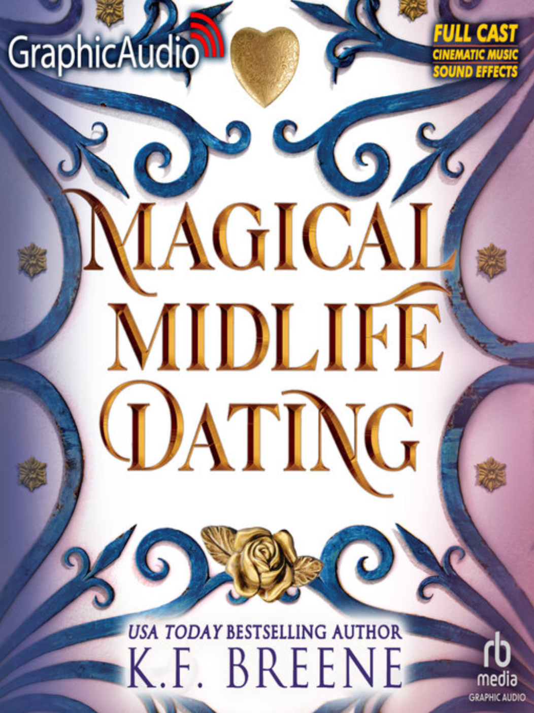 Magical Midlife Dating [Dramatized Adaptation] (Leveling Up, #2)