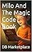 Milo And The Magic Code Book