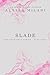 Slade by Alyssa Milani