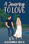 A Journey To Love (The Journey Series #2)