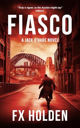 Fiasco: A gritty spy thriller (Jack O'Hare Book 1)