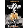 Una oscuridad diferente by Luigi Musolino
