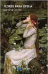 Flores para Ofelia