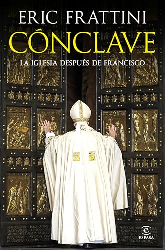 Cónclave: La Iglesia despúes de Francisco (Espasa Actualidad) (Spanish Edition)