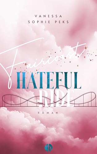 Hateful Ride (Faircoast, #1)