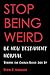 STOP BEING WEIRD -BE NEW TE...