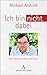 Ich bin nicht dabei by Michael Andrick
