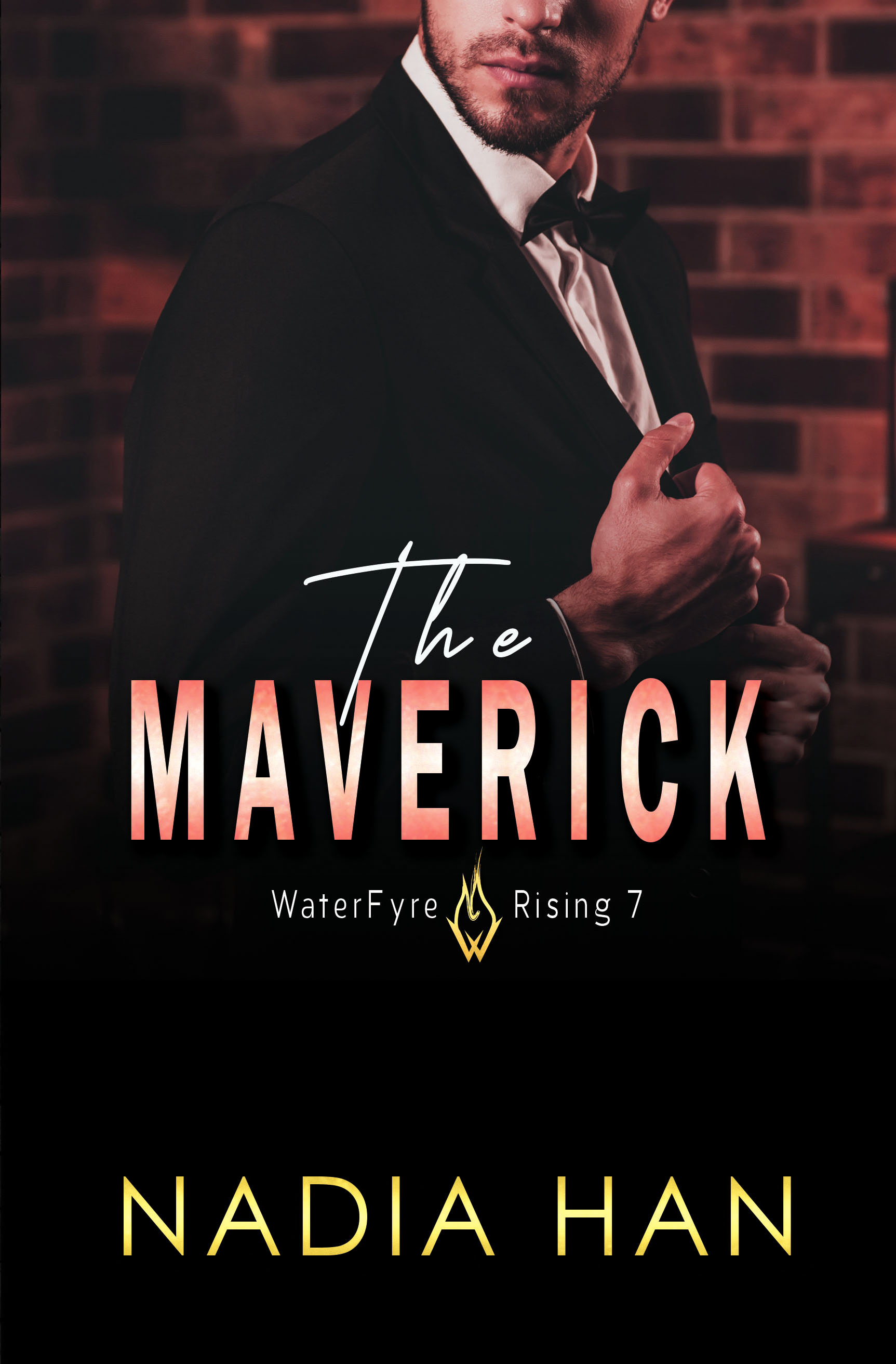 The Maverick (WaterFyre Rising, #7)